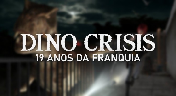 19 anos de Dino Crisis, conheça um pouco mais sobre o game!