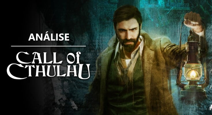 Call of Cthulhu – Análise