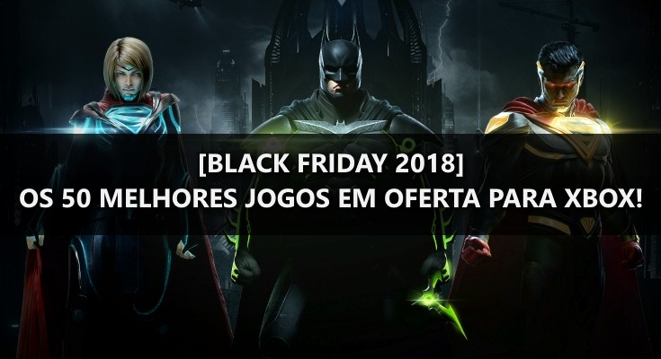 Os 50 melhores games em promoção da Black Friday na Xbox Live!
