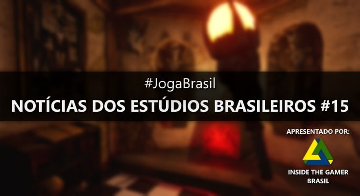 Joga Brasil: Notícias dos estúdios brasileiros #15