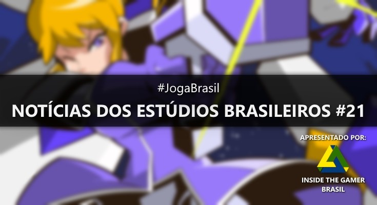 Joga Brasil: Notícias dos estúdios brasileiros #21