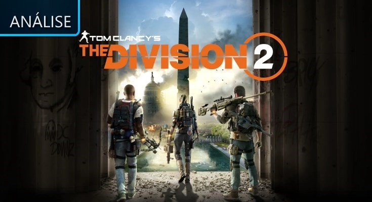 Tom Clancy’s The Division 2 – Análise