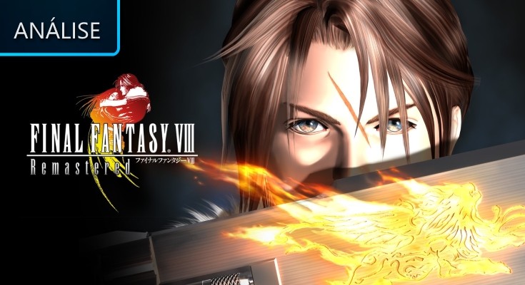 Final Fantasy VIII: Remastered - Análise