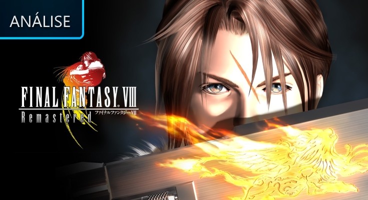 Final Fantasy VIII: Remastered – Análise