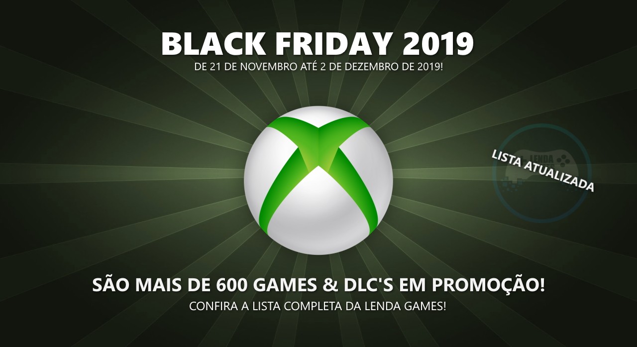 Black Friday 2019: Lista completa de ofertas para o Xbox One e 360!
