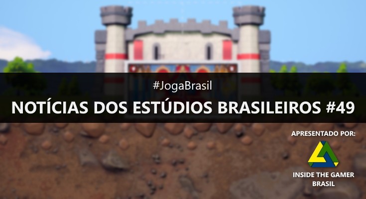 Joga Brasil: Notícias dos estúdios brasileiros #49
