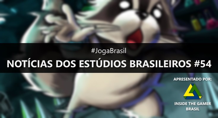 Joga Brasil: Notícias dos estúdios brasileiros #54