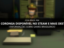Joga Brasil #84: Call of Coronga disponível no Steam, mercado nacional e mais!