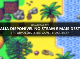 Joga Brasil #91: Tropicalia esta disponível no Steam, mercado nacional e mais!