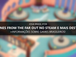 Joga Brasil #108: Spacelines From The Far Out no Steam e mais destaques!