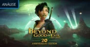 Beyond: Good & Evil 20th Edition - Análise